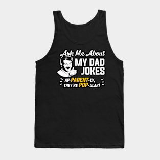 Ask Me About My Dad Jokes Tank Top